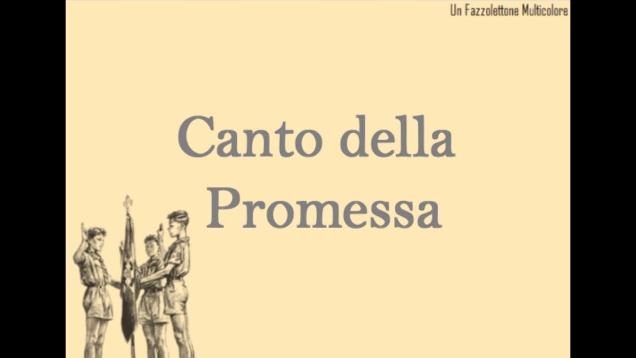 Canto della promessa - canto scout con testo e accordi