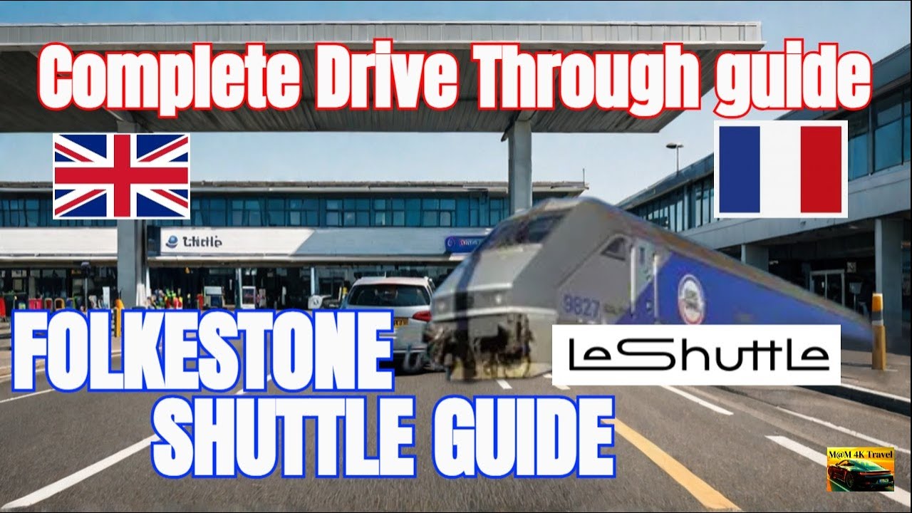 Conquer Le Shuttle at Folkestone—The Ultimate Drive-Through Experience! UK to France