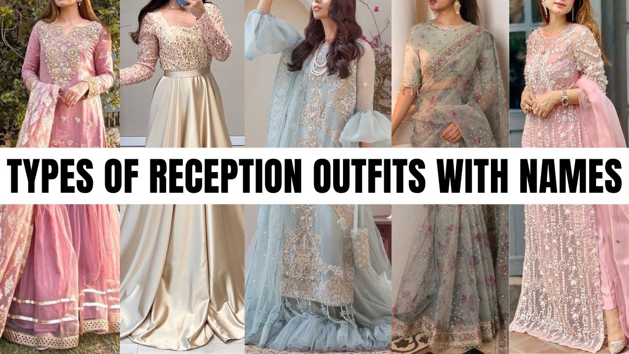 Types of Reception Outfit with Names for Girls || Fashionable Blog