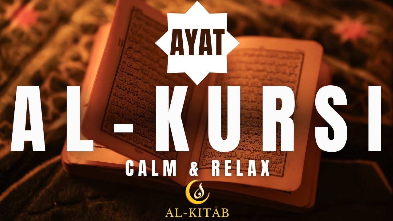 Ayat Al-Kursi 1 Hour | Calm & Protective Quran Recitation for Deep Sleep | AL-KITĀB