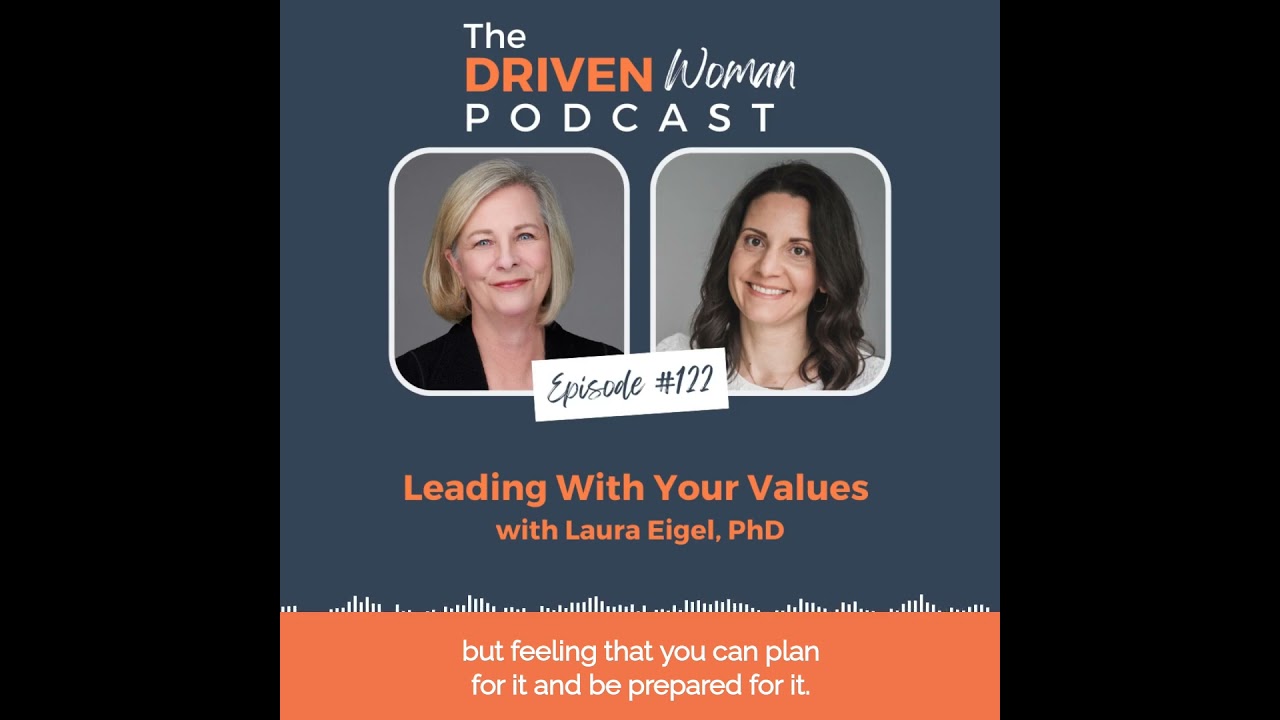 AUDIOGRAM EPISODE  122   Leading With Your Values with Laura Eigel  PhD