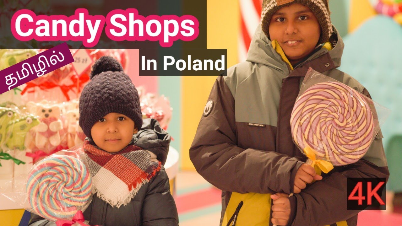 Candy Shops of Poland - A Mouthwatering experience in Warsaw -  போலந்து நாட்டில் candy shops