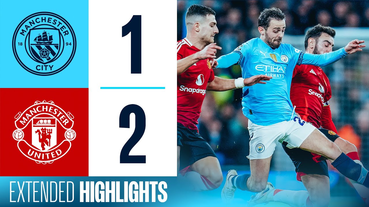 EXTENDED HIGHLIGHTS | Man City 1-2 Man United | Manchester Derby defeat!