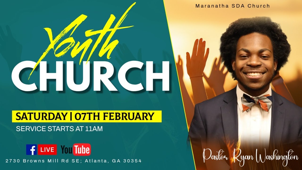 Atlanta Maranatha SDA Church | Pastor Ryan Washington | Sabbath Service | Feb 7, 2026