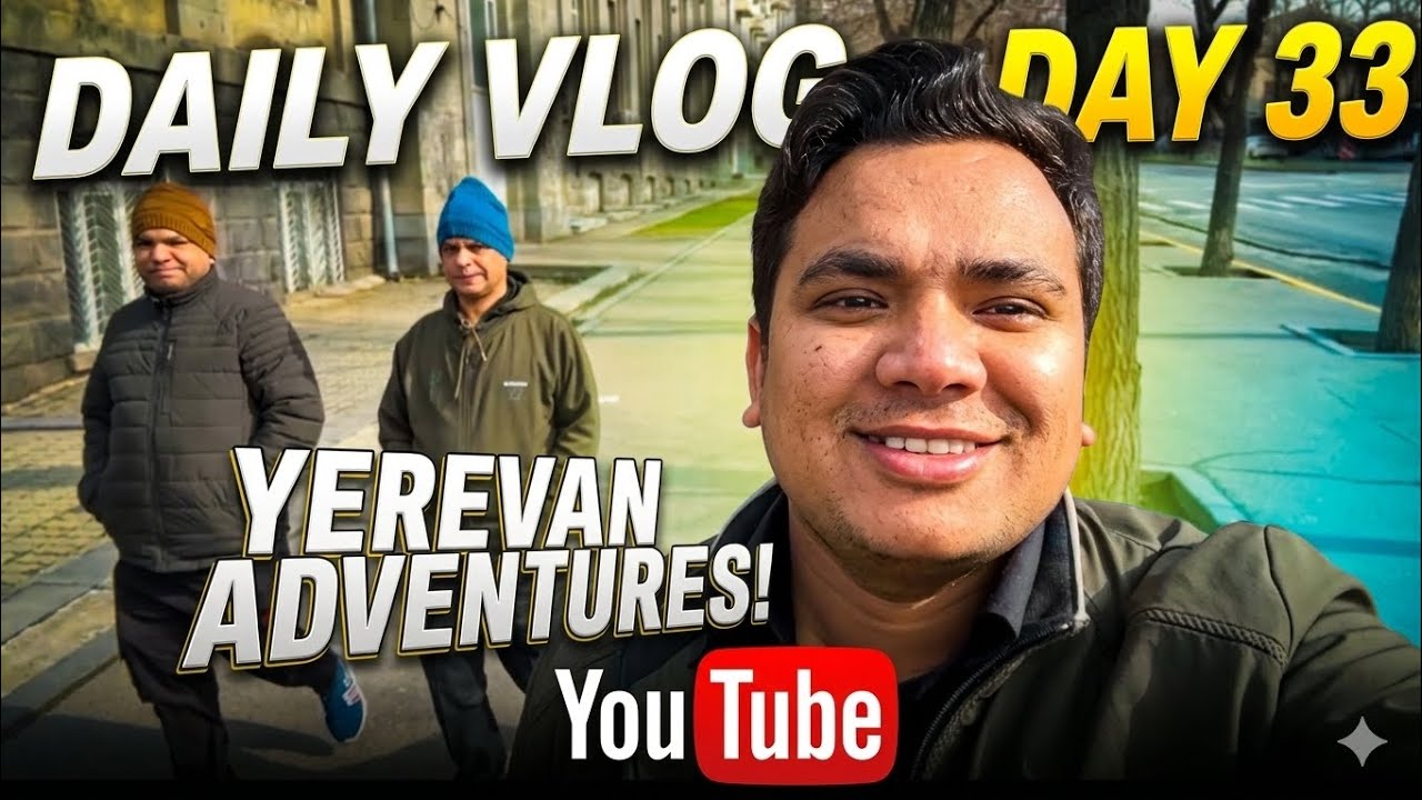 Daily Vlog Day 33 | Step by Step Progress in Armenia 🇦🇲 @HEMUBHANUVLOG 