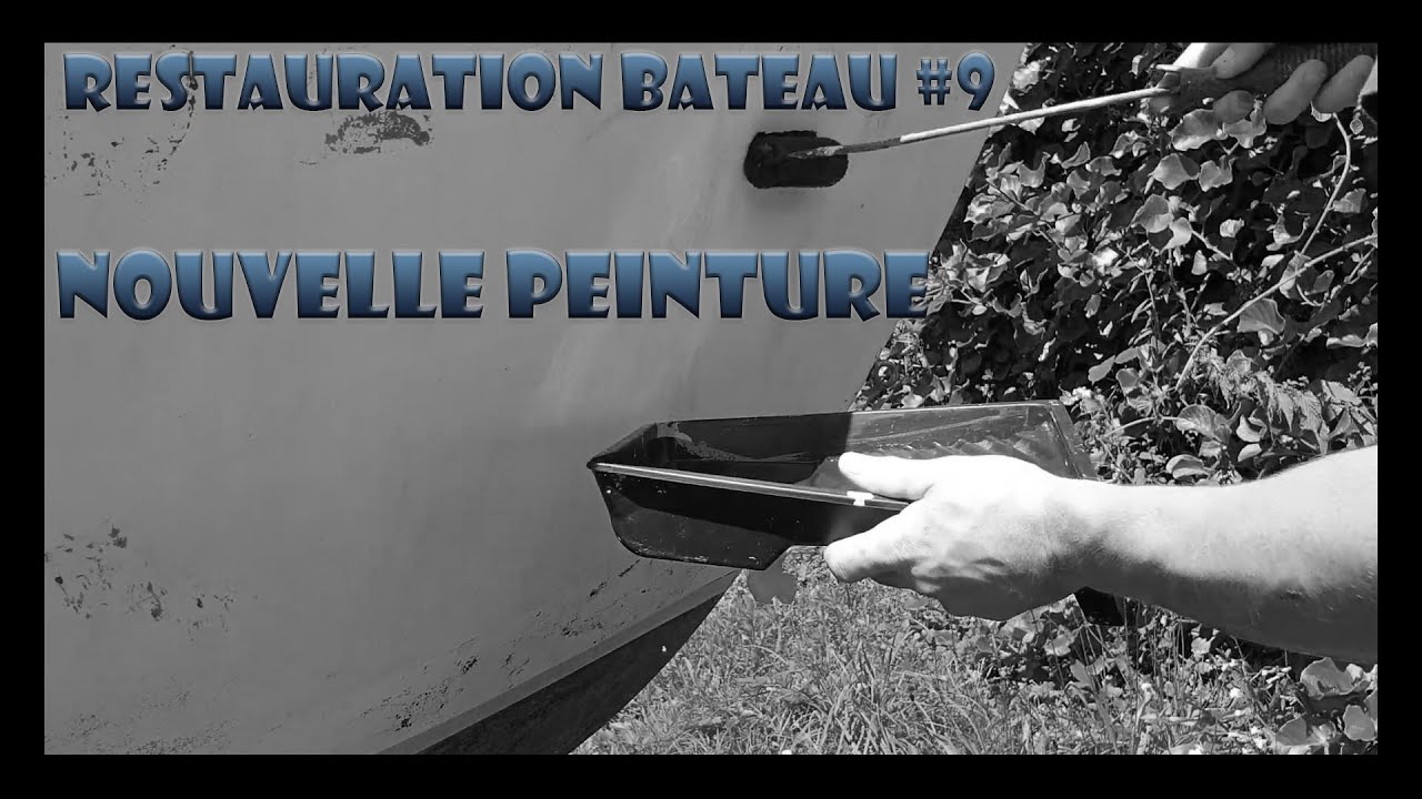 Restauration bateau #9 / NOUVELLE PEINTURE (la coque) /