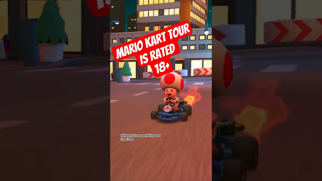 Mario kart tour is rated 18 and up now
