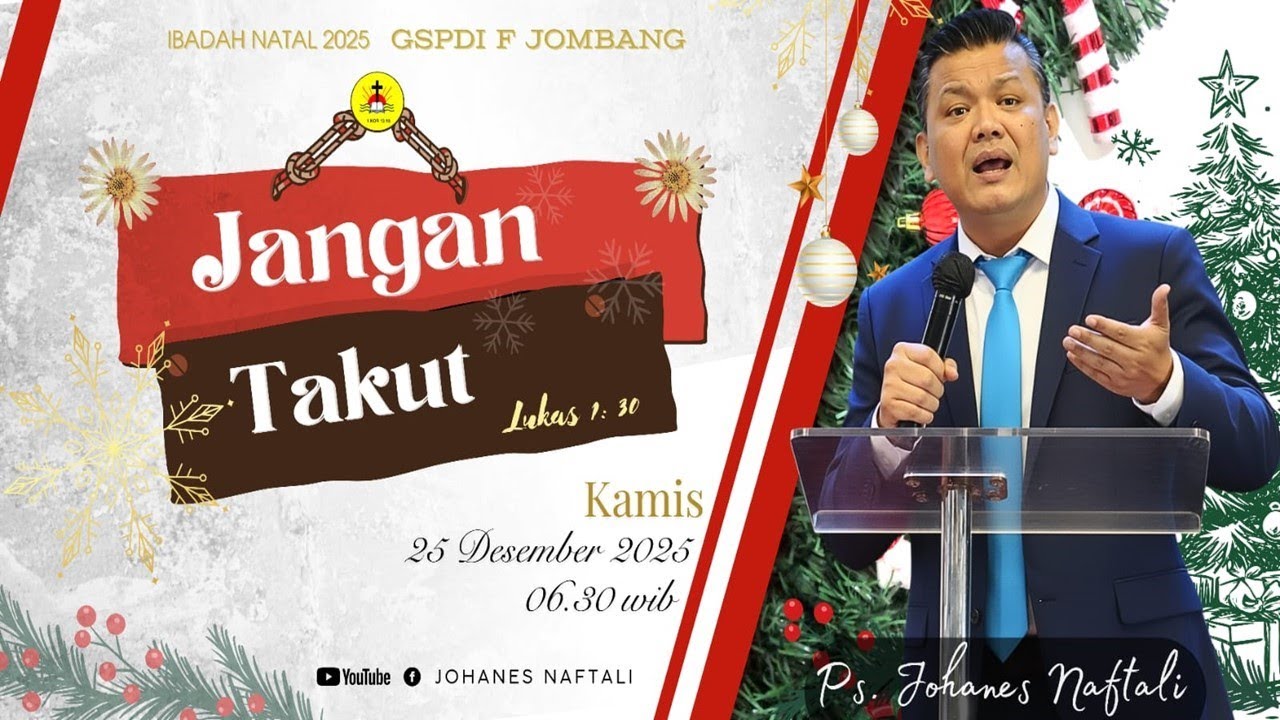 IBADAH NATAL KAMIS 25 DES 2025 | GSPDI | PS. JOHANES NAFTALI | JANGAN TAKUT ALLAH MENYERTAI KITA