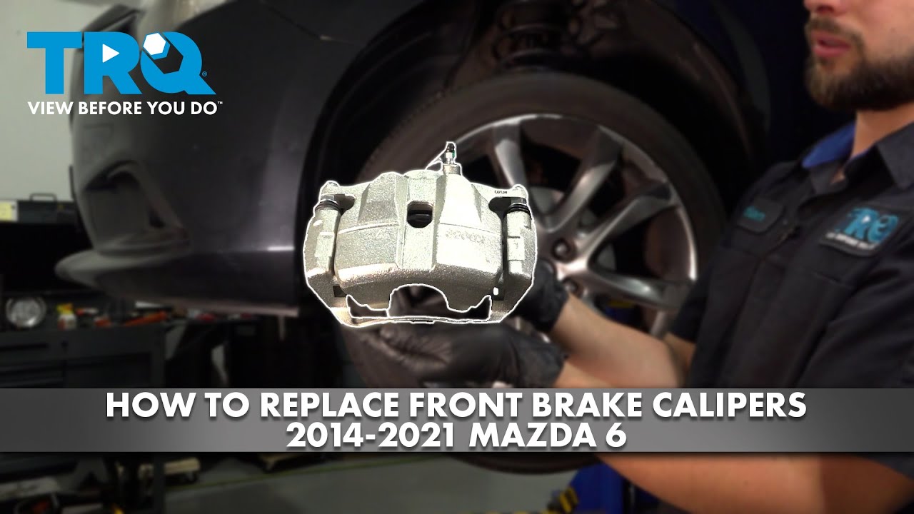 How to Replace Front Brake Calipers 2014-2021 Mazda 6