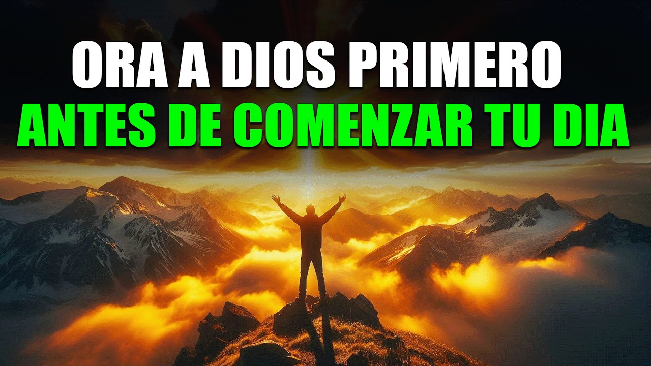ORACIÓN PODEROSA DE LA MAÑANA 🙏 | Dios Trae Sanidad y Restauración a Tu Vida Hoy