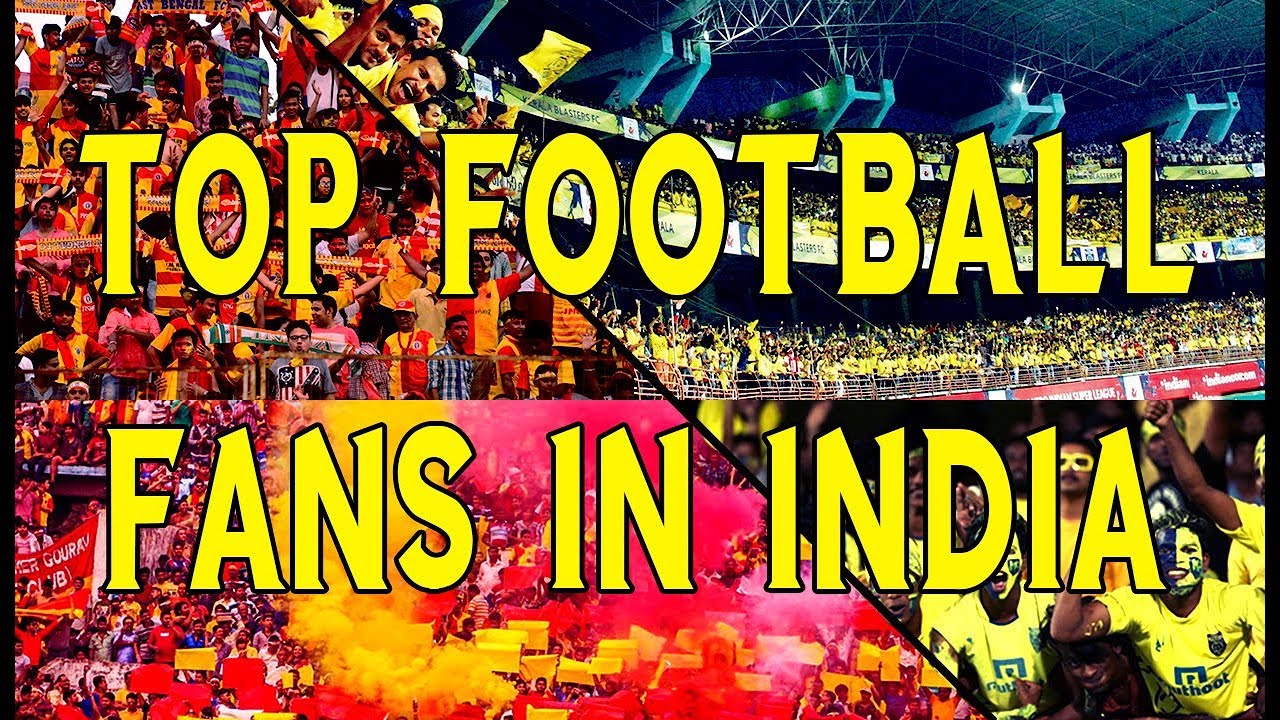 TOP  FOOTBALL FANS IN INDIA  HD