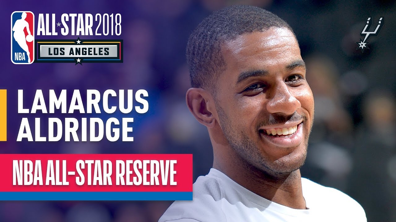 LaMarcus Aldridge All-Star Reserve | Best Highlights 2017-2018