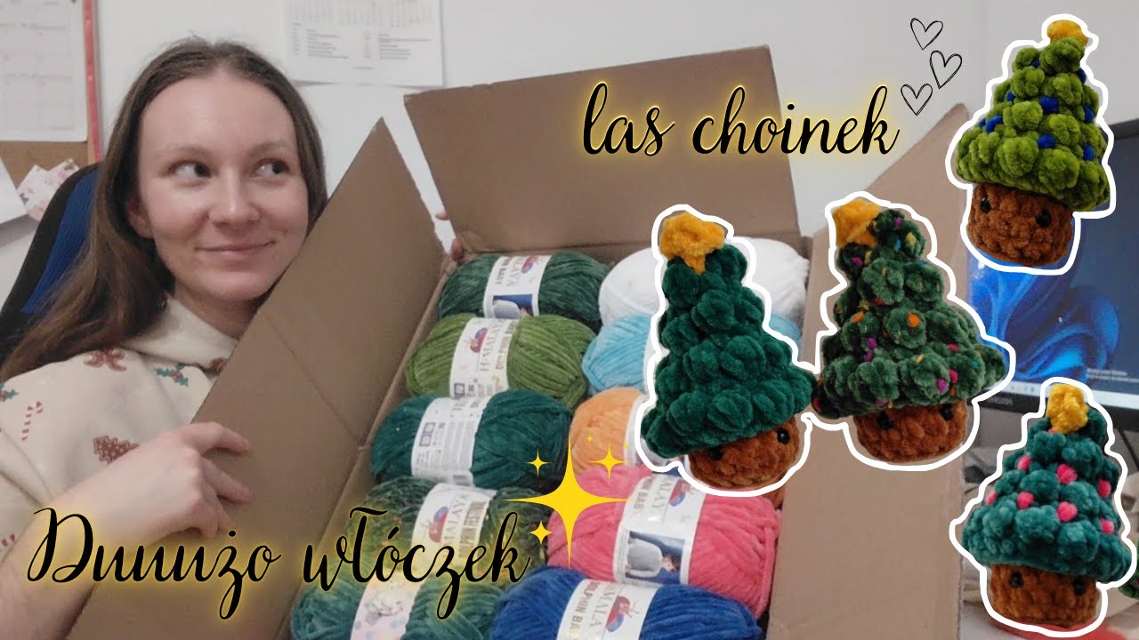 Ostatnie zamówienie włóczkowe w tym roku 🧶, las choinek na szydełku 🎄, to już grudzień ❄️ - vlog