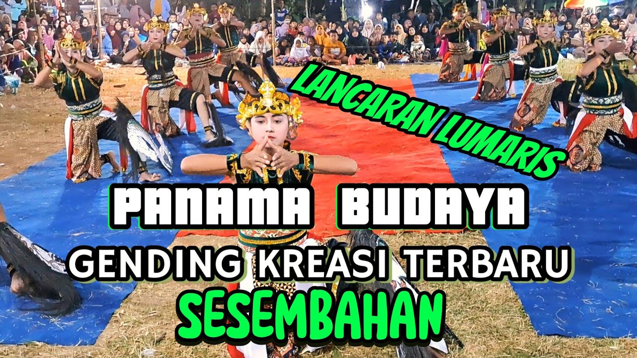 SESEMBAHAN ☆ Gending Lumaris Kreasi Terbaru ☆ Ebeg Panama Budaya