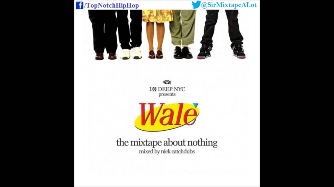 Wale - The End Credits (Mixtape About Nothing)
