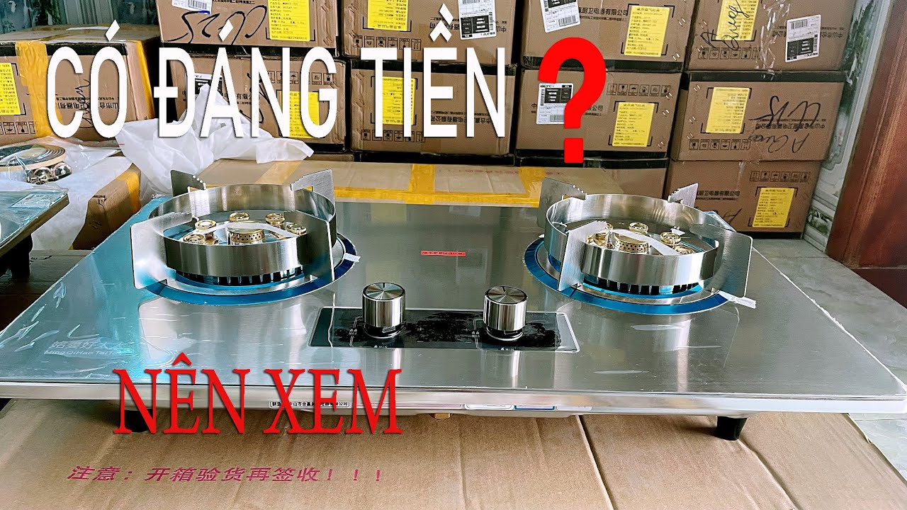 review bếp ga 9 đầu đốt nội địa trung quốc bản cao cấp có gì đặc biêt có nên mua bếp ga 9 đầu đổt