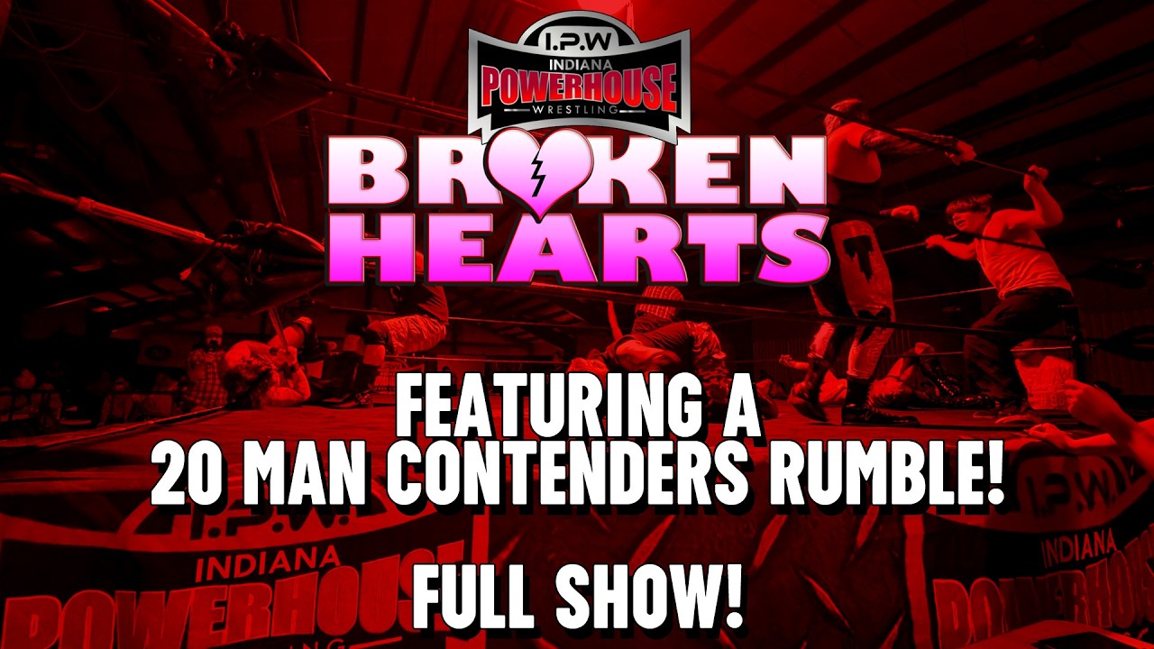 IPW Broken Hearts 2026 FULL SHOW with a RUMBLE Match!