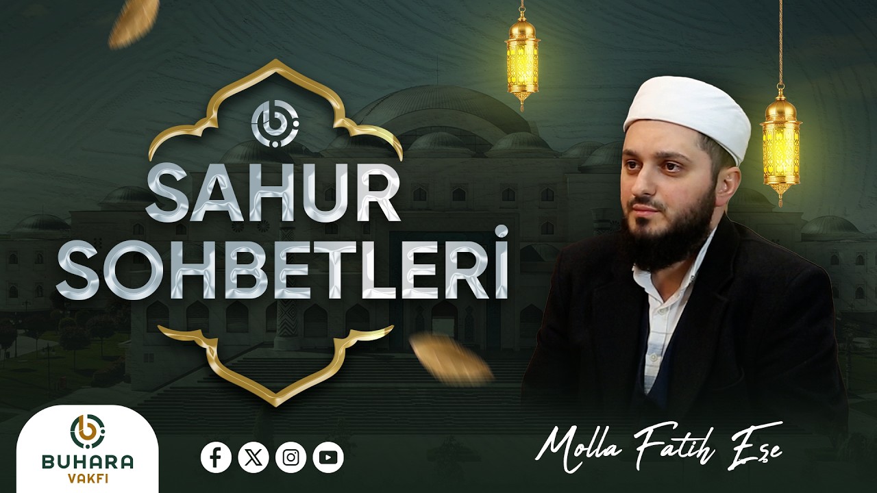 Sahur Bereketini Molla Fatih Eşe ile Paylaşıyoruz | Gece Namazının Önemi