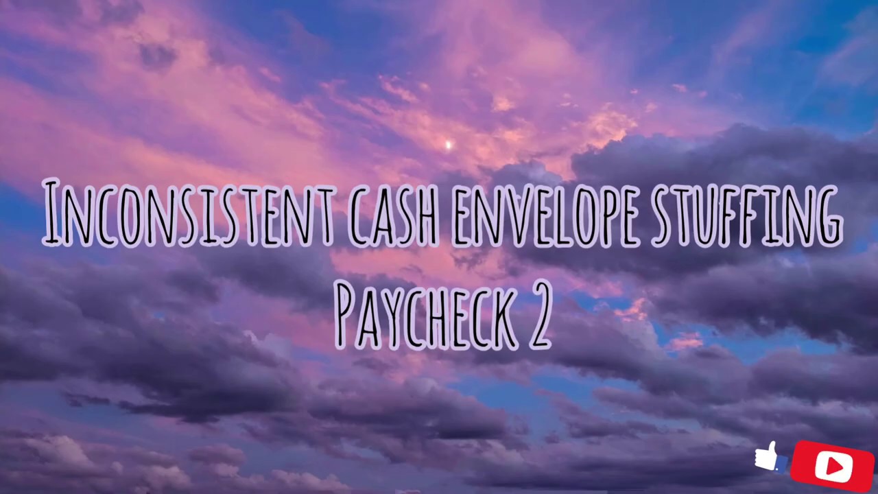 Inconsistent Cash Envelope Stuffing | Paycheck 2