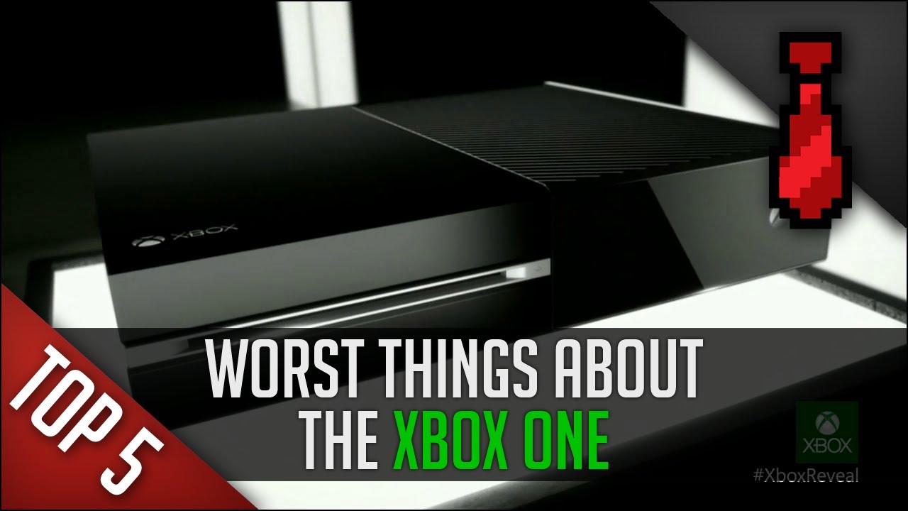 Top 5 - Worst Things About the Xbox One
