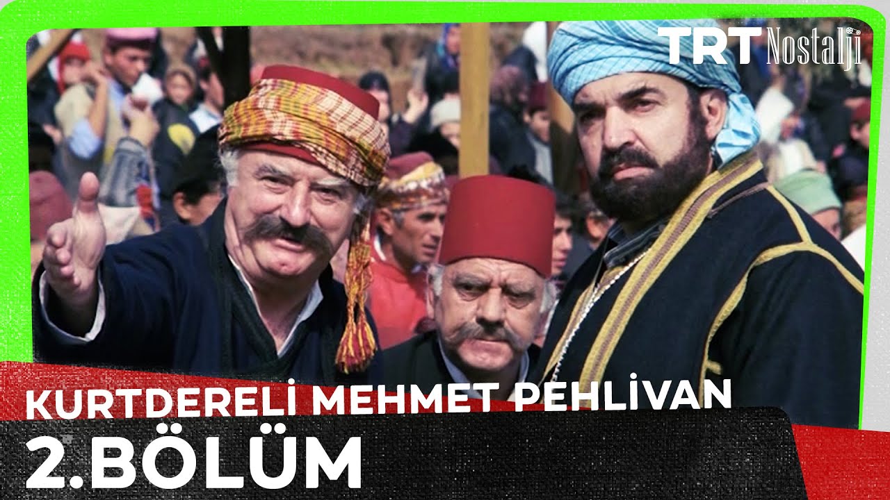 Kurtdereli Mehmet Pehlivan 2. B&ouml;l&uuml;m @NostaljiTRT