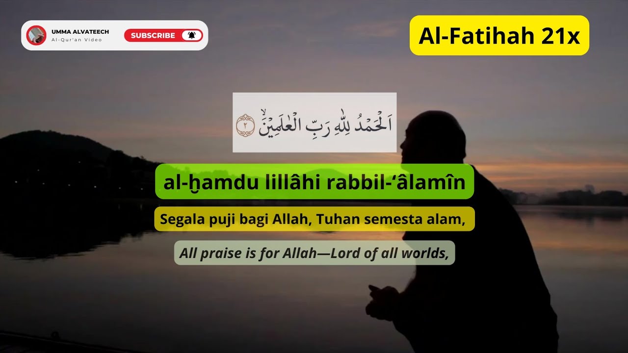 Surat Al-Fatihah 21x Metode Ummi (Arabic-Latin & Indonesia-English Translation) Al-Qur'an Video