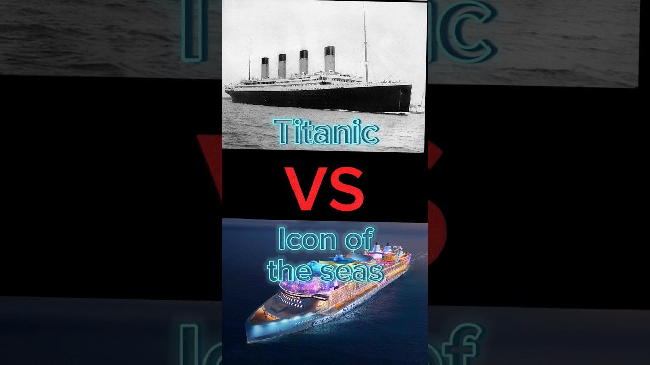 Titanic vs Icon of the seas