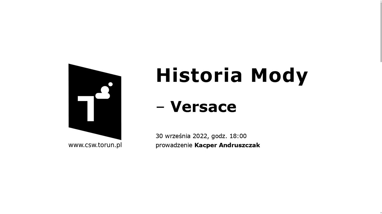 Historia Mody: Versace - prowadzi: Kacper Andruszczak
