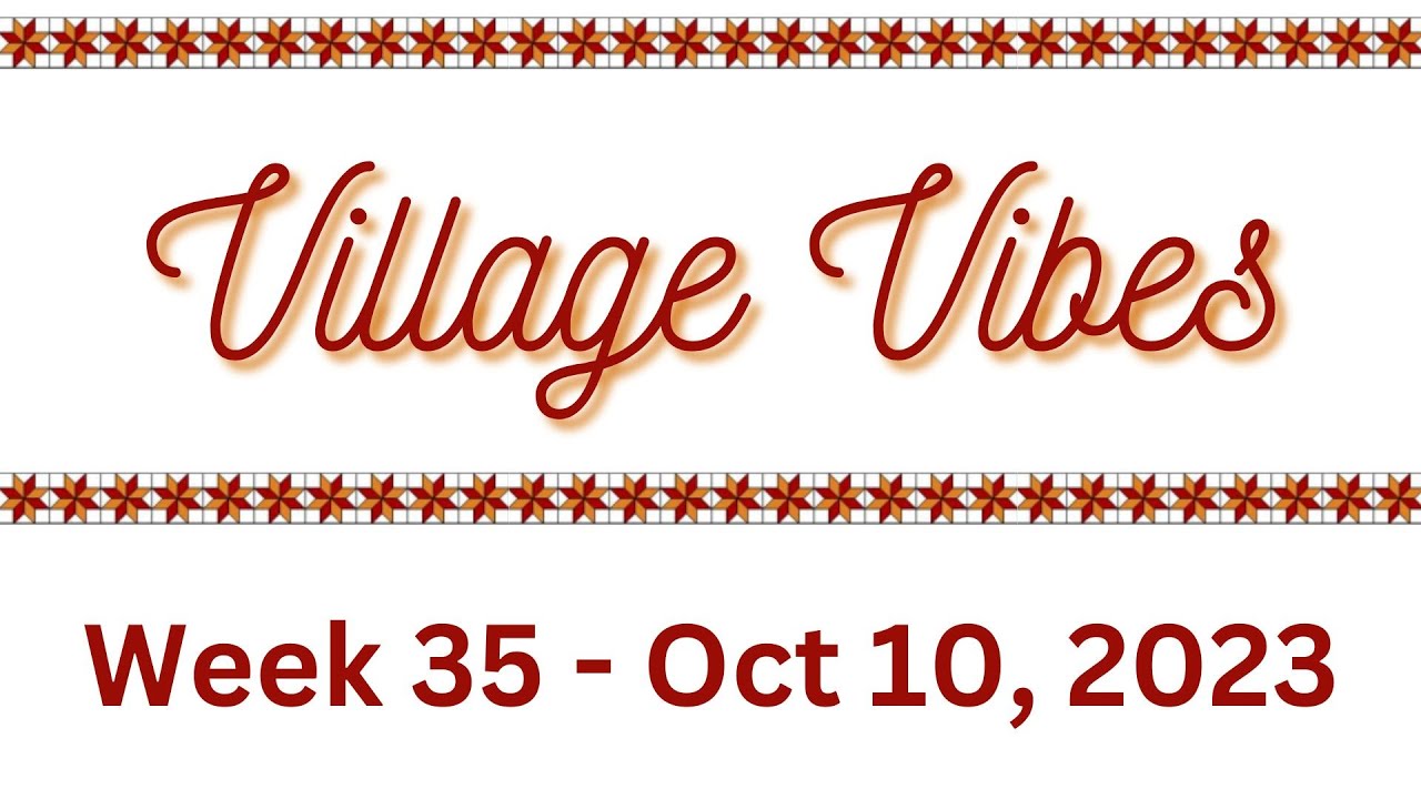 Village Vibes 10.10.23