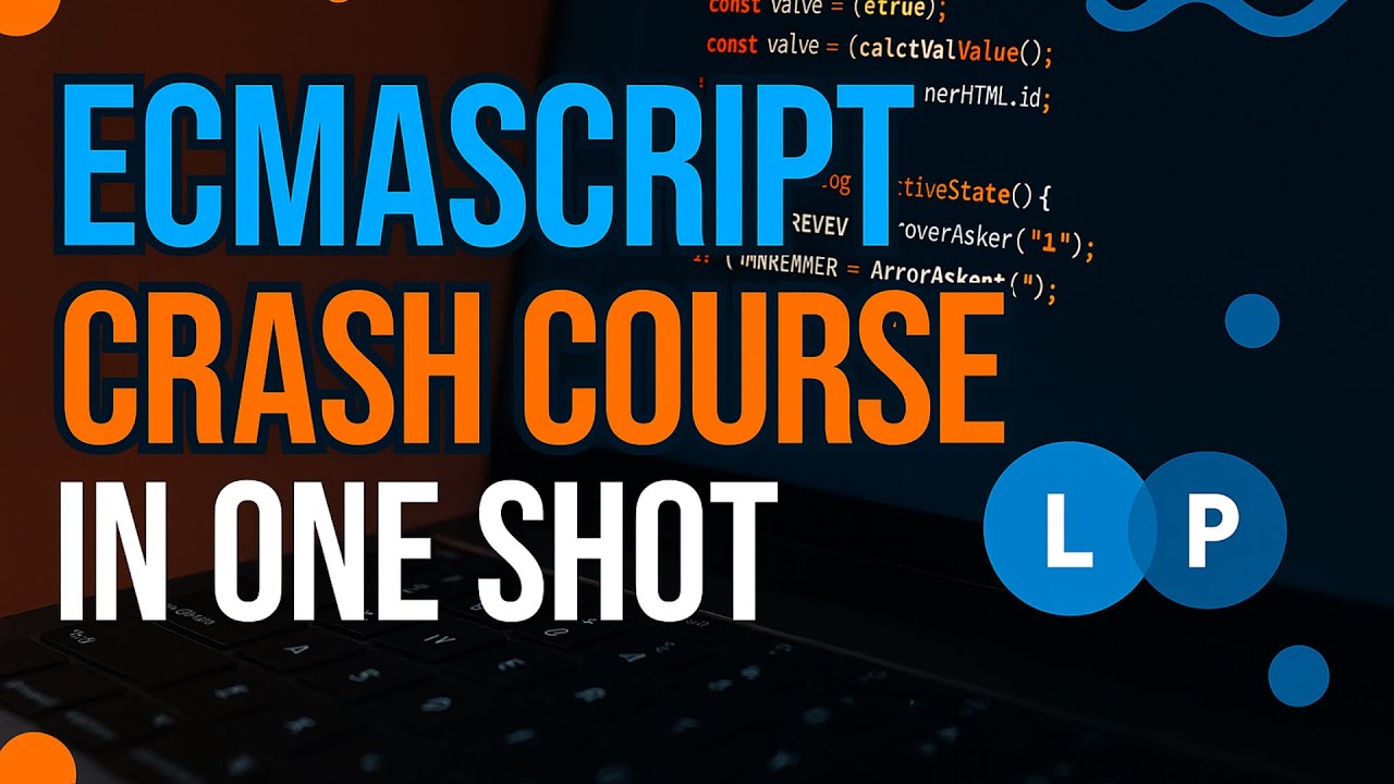 🔥 Master EcmaScript(ES6+)🔥 in ONE SHOT 🚀  The Ultimate Crash Course for Modern JS