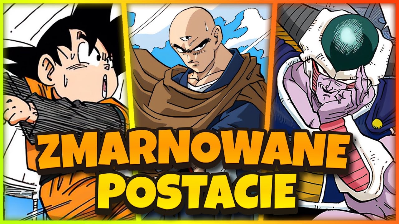 Najbardziej ZMARNOWANE postacie w Dragon Ball