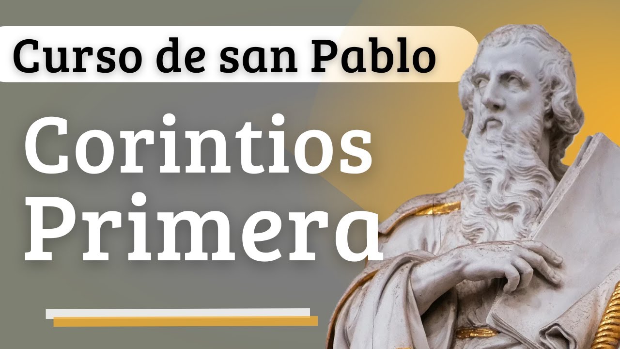 5. Primera carta a los Corintios: capítulos del 1 al 6