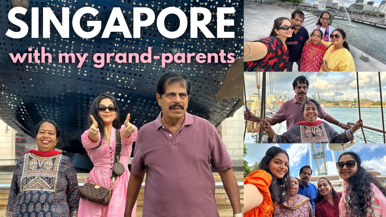 Singapore with My Grand-Parents | Ahaana Krishna