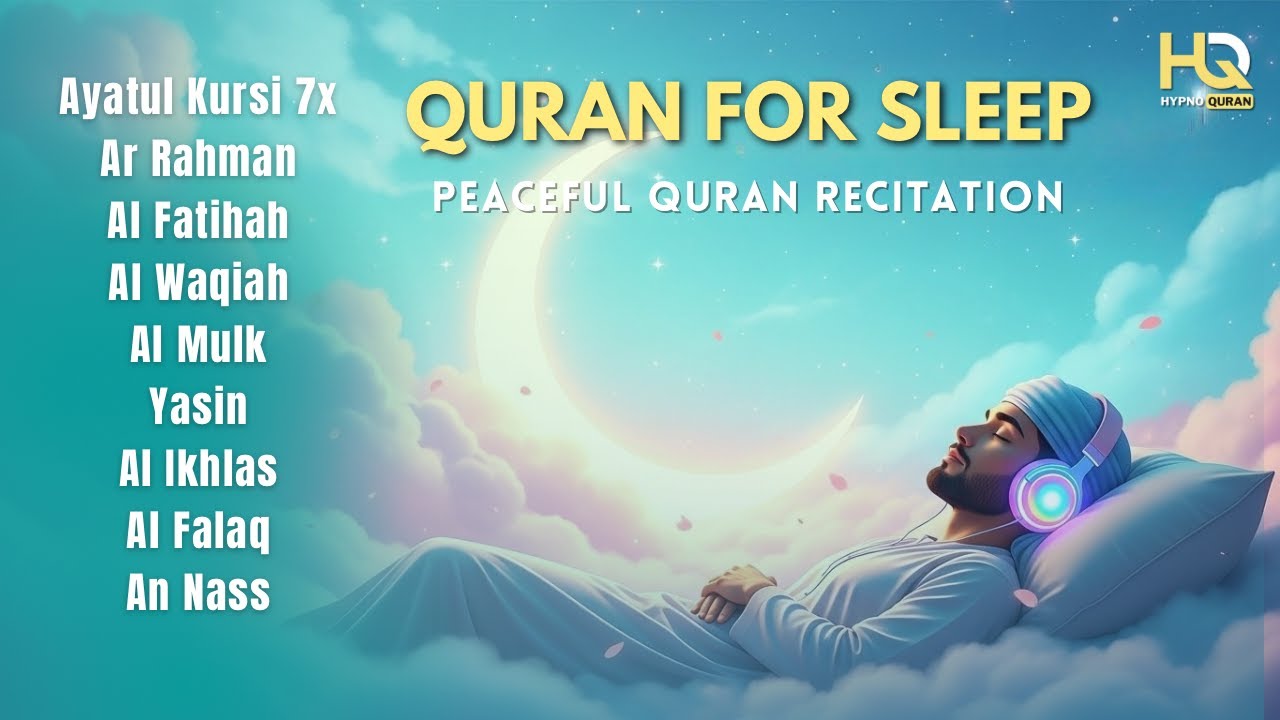 Beautiful Night Quran Recitation For Deep Sleep ✦ Al-Fatihah, Ayat Al-Kursi, Yasin, Ar-Rahman, Mulk