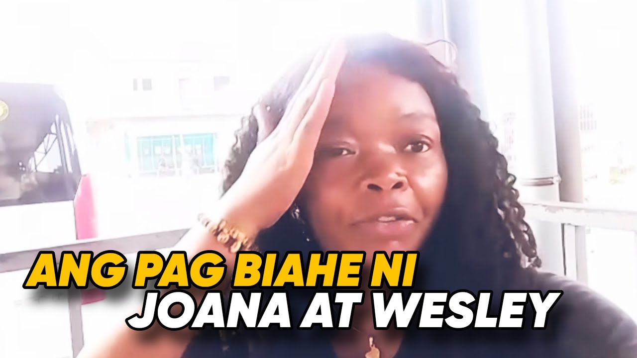 ANG PAG BİAHE NI JOANA AT WESLEY!!!