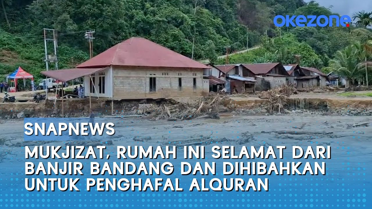 Mukjizat, Rumah Ini Selamat dari Banjir Bandang dan Dihibahkan untuk Penghafal Alquran