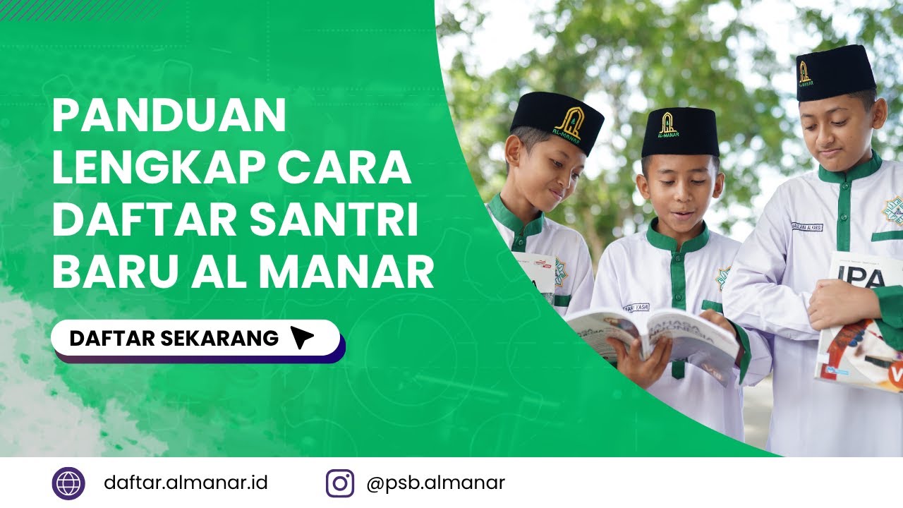 Tutorial Pendaftaran Santri Baru Pesantren Modern Al-Manar (Part 1)