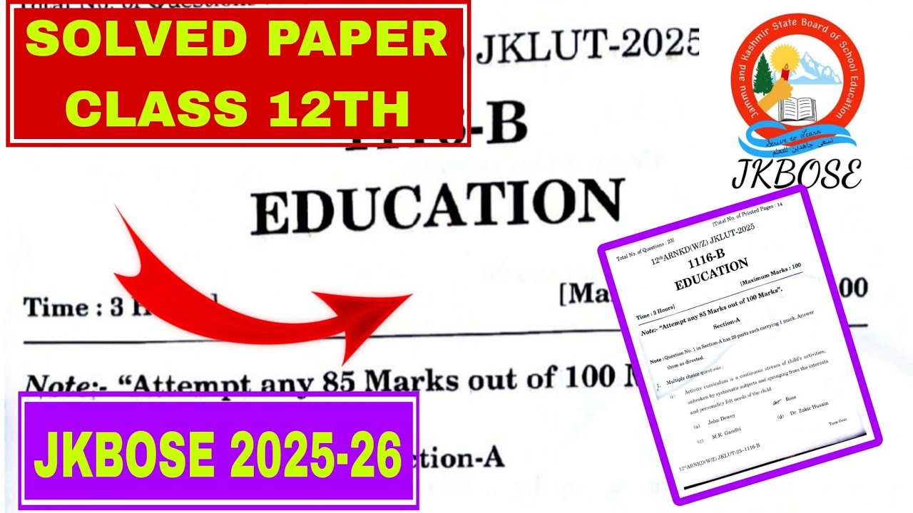&diams;SOLVED EDUCATION PAPER ||🍁 CLASS 12TH || JKBOSE 2025-26 || EDUCATION PAPER JKBOSE 2025-26