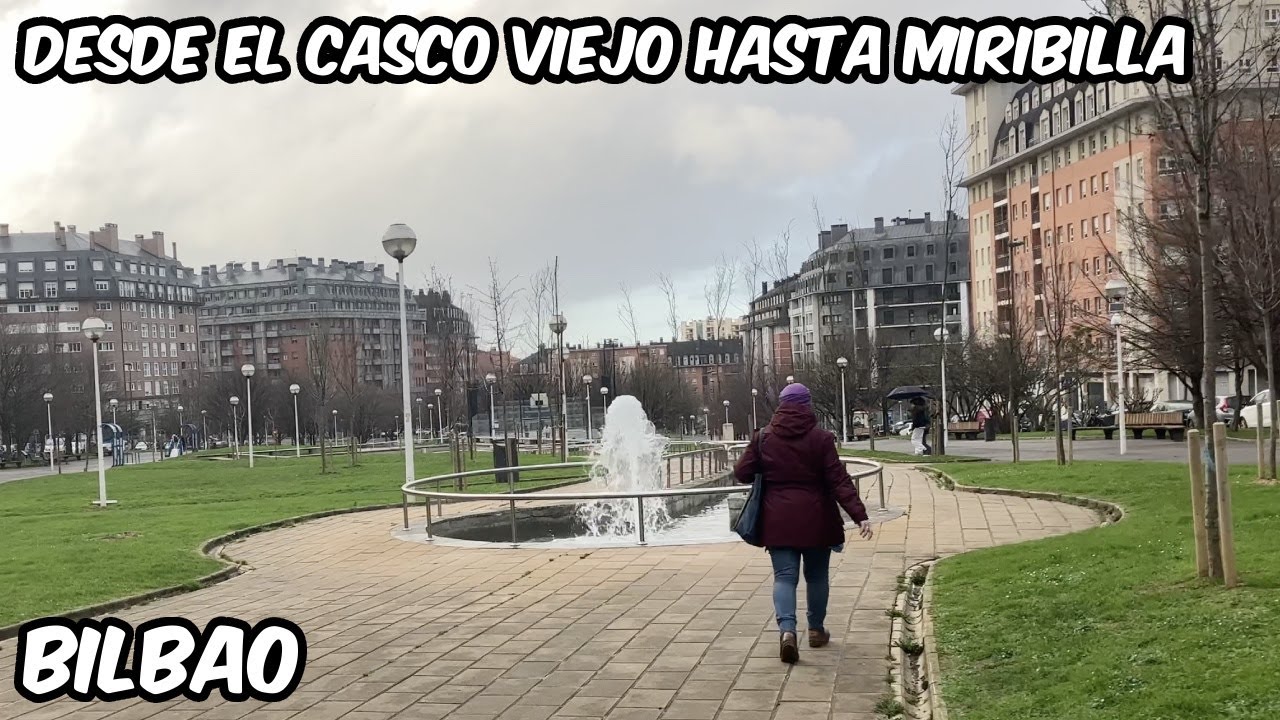 Caminando desde el Casco Viejo hasta Miribilla. Bilbao Walk. 12 Febrero 2024.