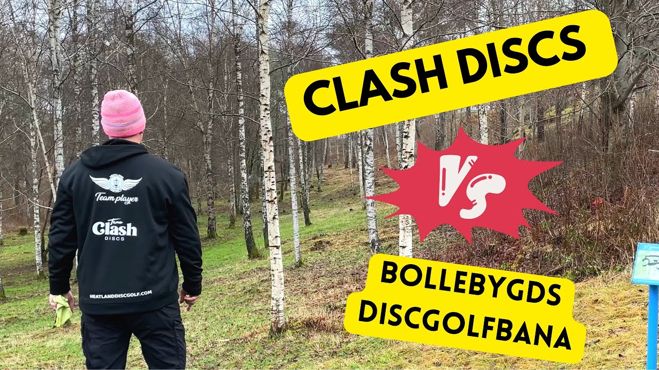 Clash Discs VS Bollebygds Discgolfbana