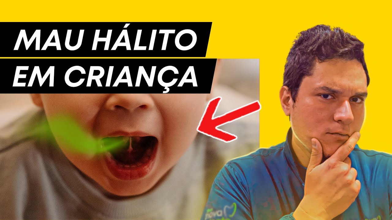 CRIANÇA com MAU HÁLITO: O que CAUSA e como RESOLVER?