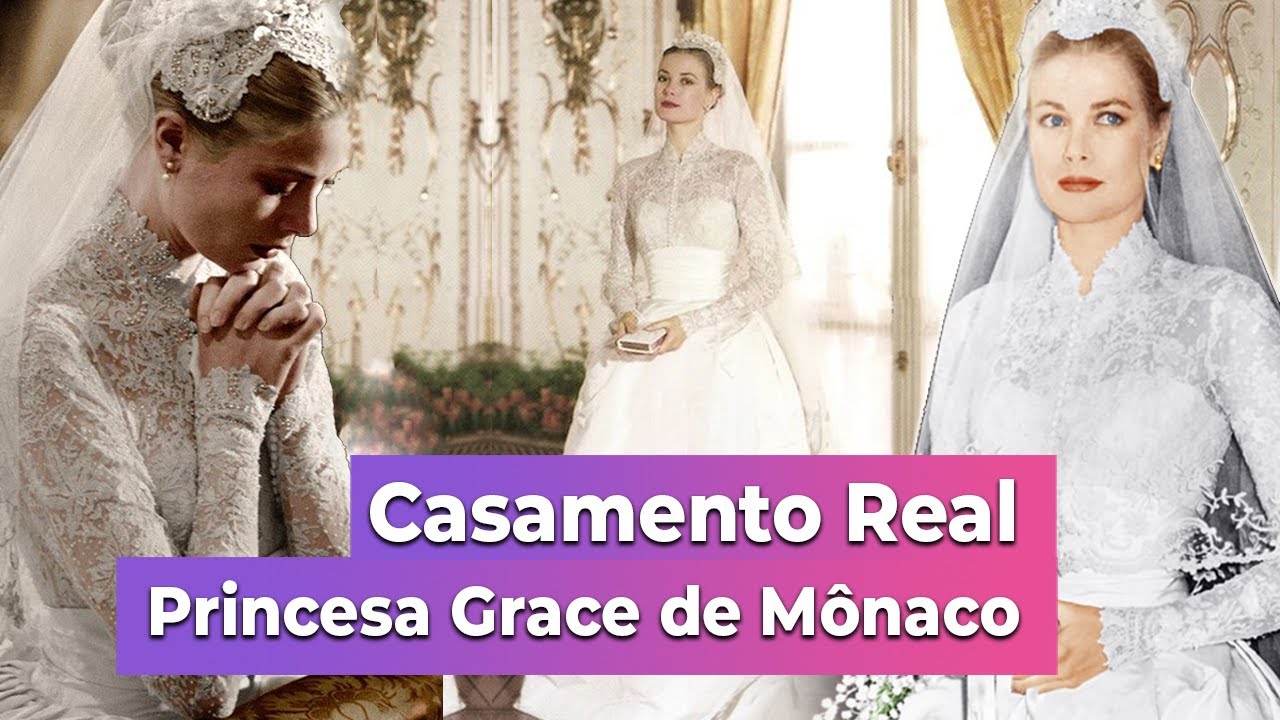 O casamento de Grace Kelly, a princesa de Mônaco | Pronta Para o Sim por Fabiola Ferreira
