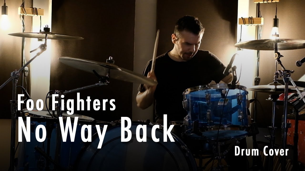 Foo Fighters - No Way Back | Drum Cover