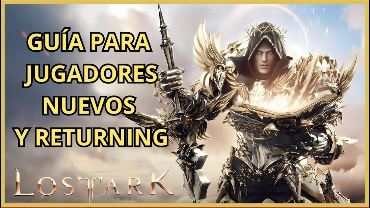 Gu&iacute;a definitiva para comenzar en Lost Ark en 2025 (Pase de Julio)