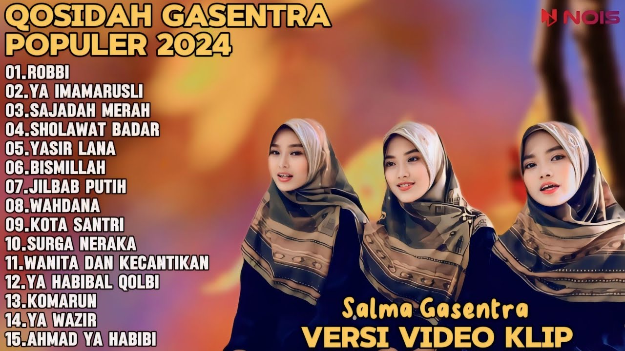 SALMA GASENTRA-ROBBI,YA IMAMARUSLI,SAJADAH MERAH SHOLAWAT QOSIDAH PENYEJUK HATI GASENTRA TERBARU