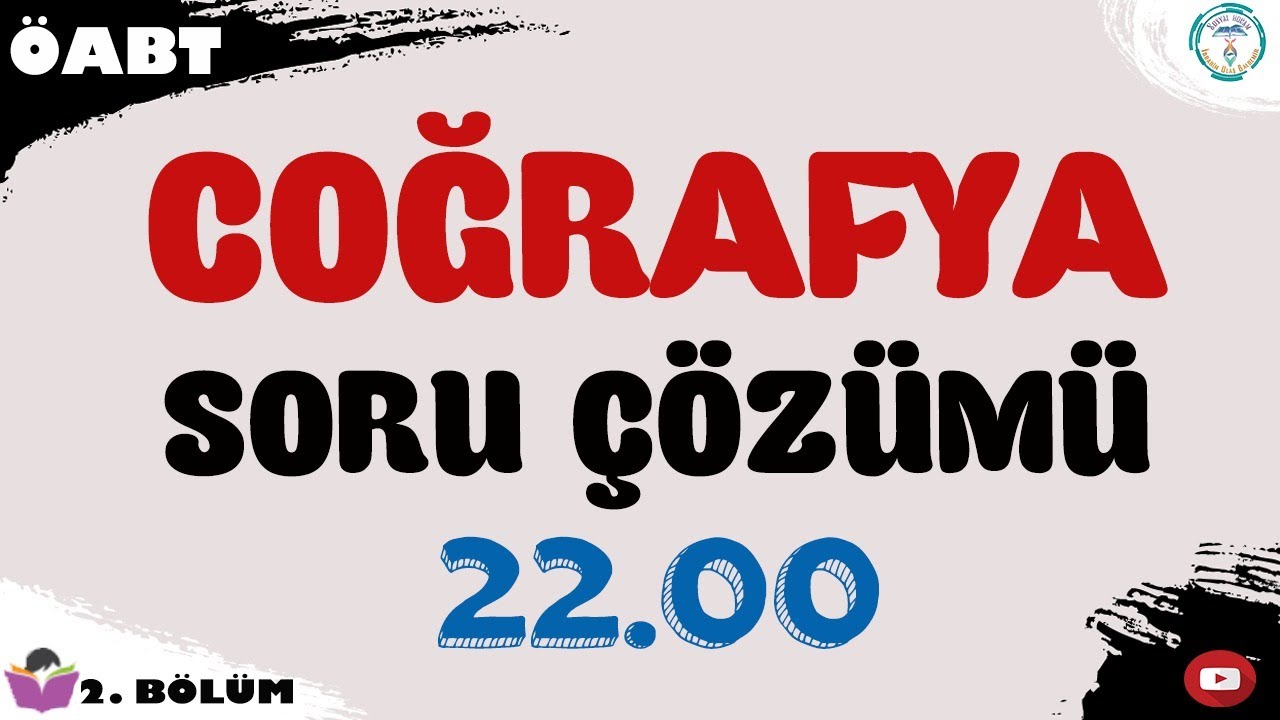 Coğrafya Soru Çözümü 2 - Sosyal Bilgiler ÖABT 2020