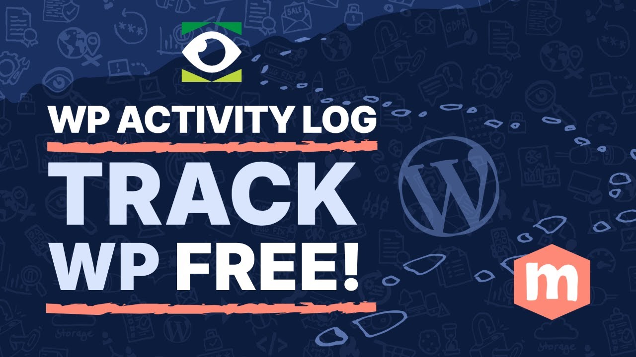 How to Track User & System Changes on WordPress