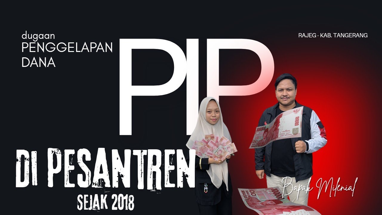 Dugaan | PENGGELAPAN Dana PIP di Balik Tembok Pesantren | KACAU !!!