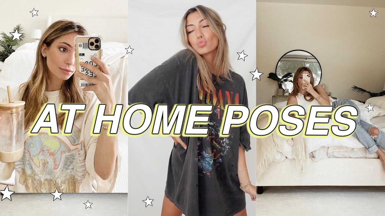 how to pose for photos at HOME by yourself *in quarantine*
