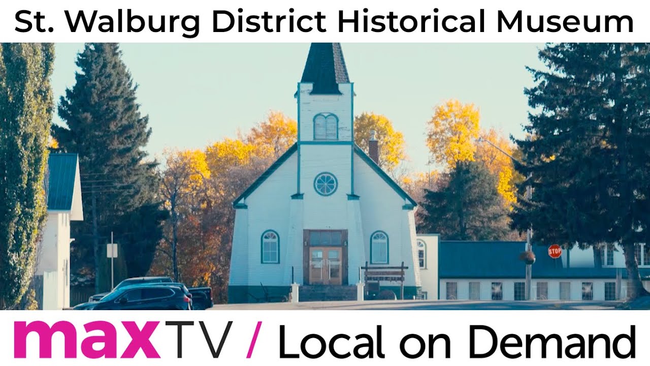 Muzeum Historyczne Dzielnicy St. Walburg &ndash; SaskTel maxTV Lokalnie na Żądanie